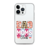 Bad Moms Club Clear Case for iPhone®