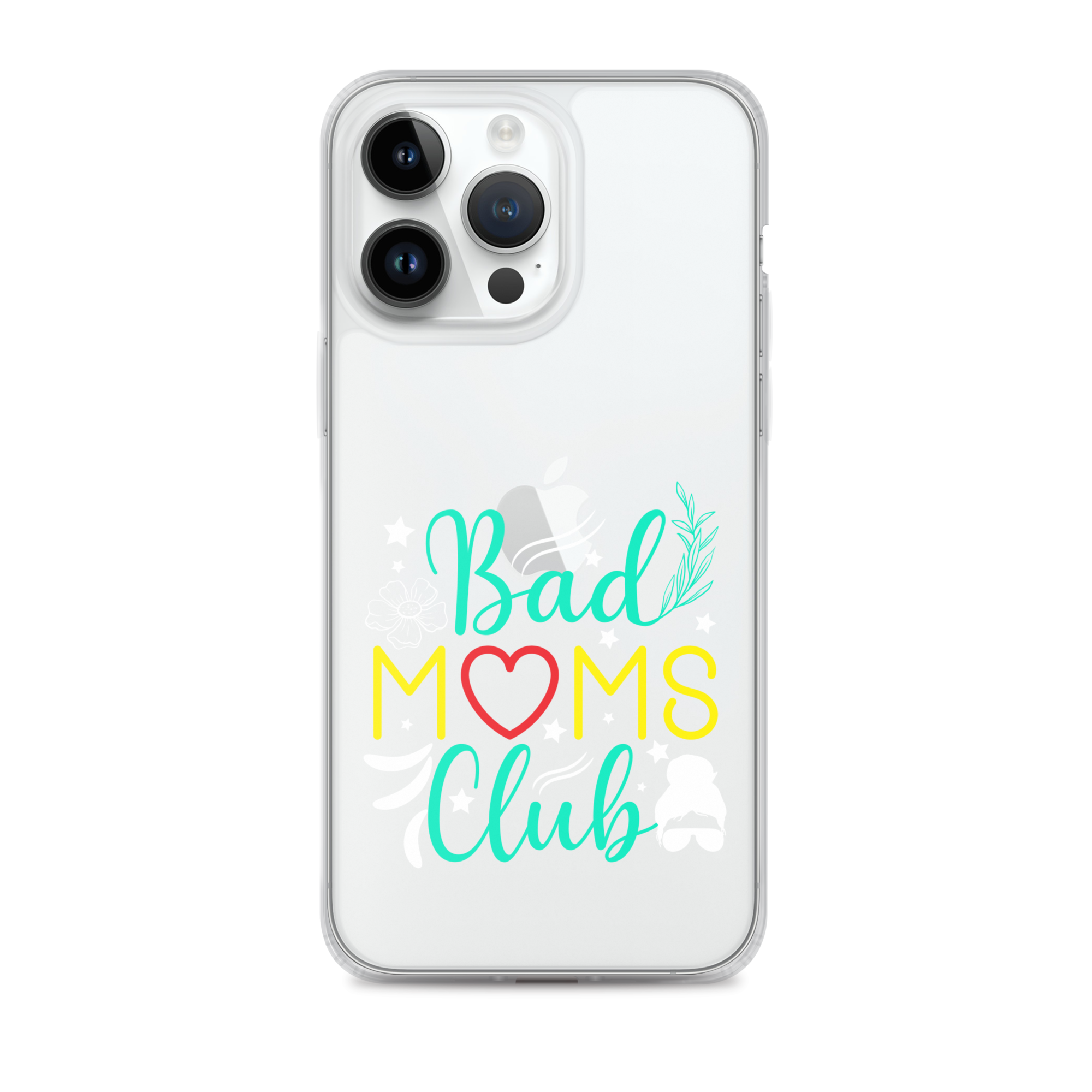 Bad Moms Club Clear Case for iPhone®