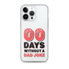 Zero Days Without A Dad Joke Clear Case for iPhone®