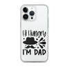 Hi, Hangry, I'm Dad. Clear Case for iPhone®