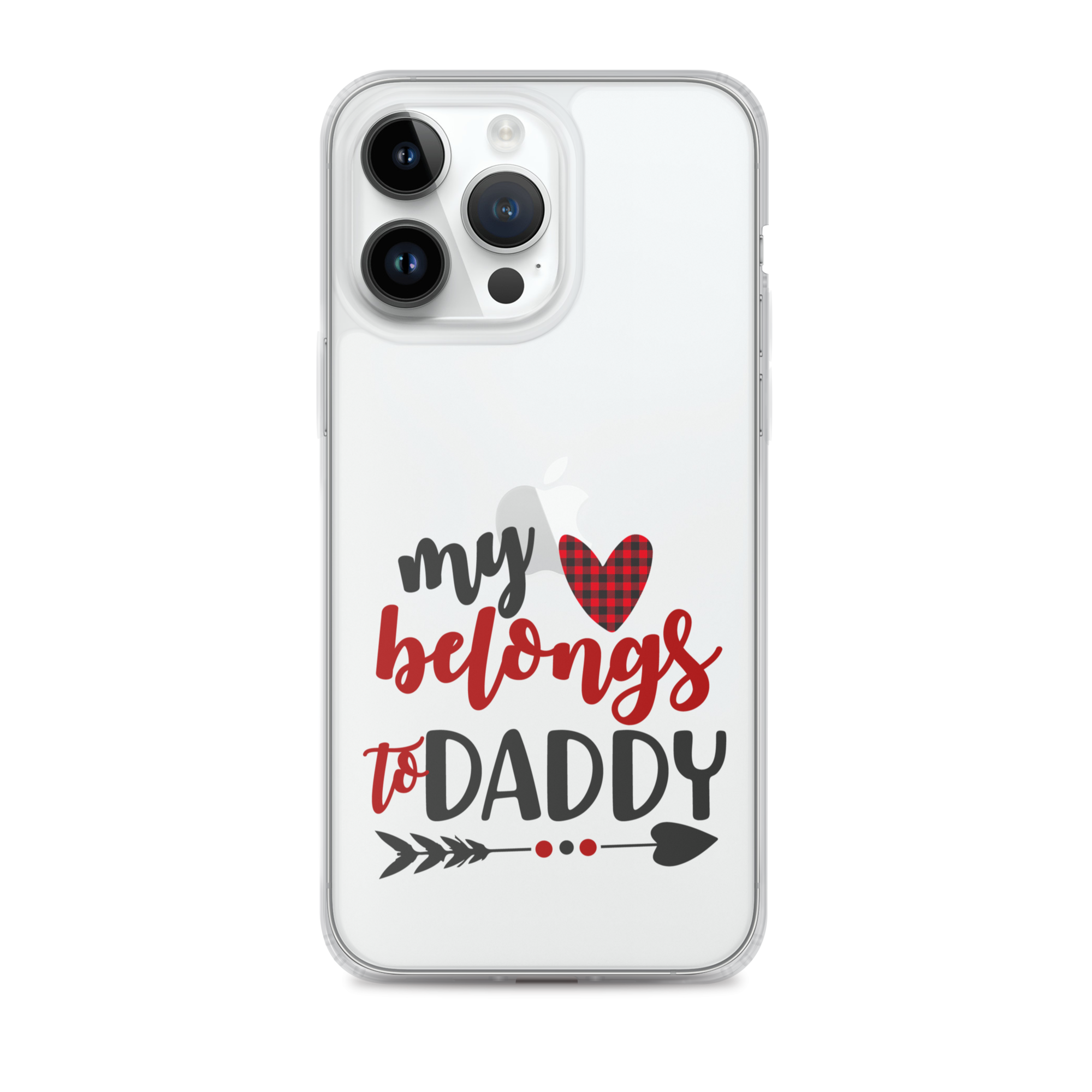 My Heart Belongs To Daddy Clear Case for iPhone®