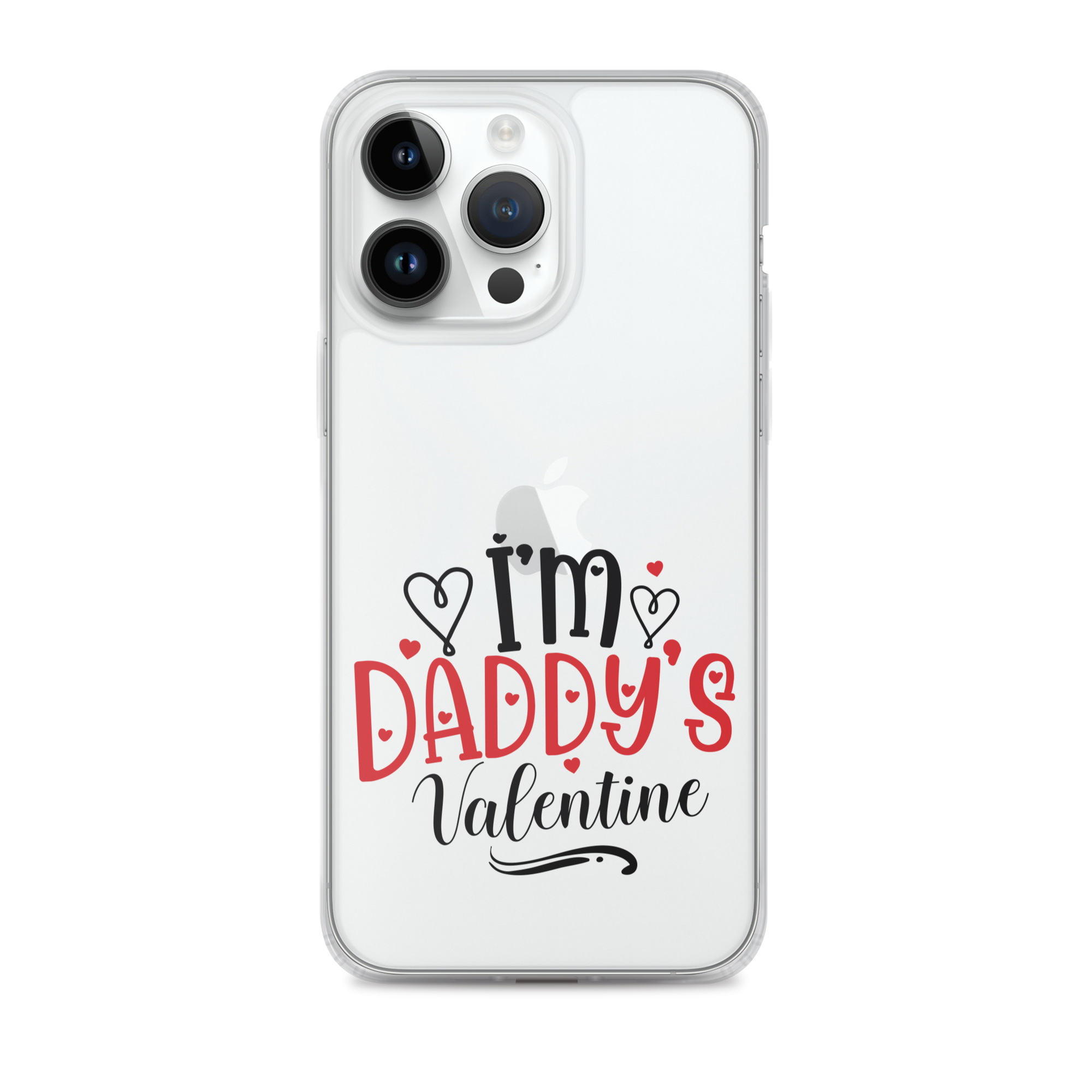 I'm Daddy's Valentine Clear Case for iPhone®