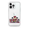 Daddy's Valentine Clear Case for iPhone®