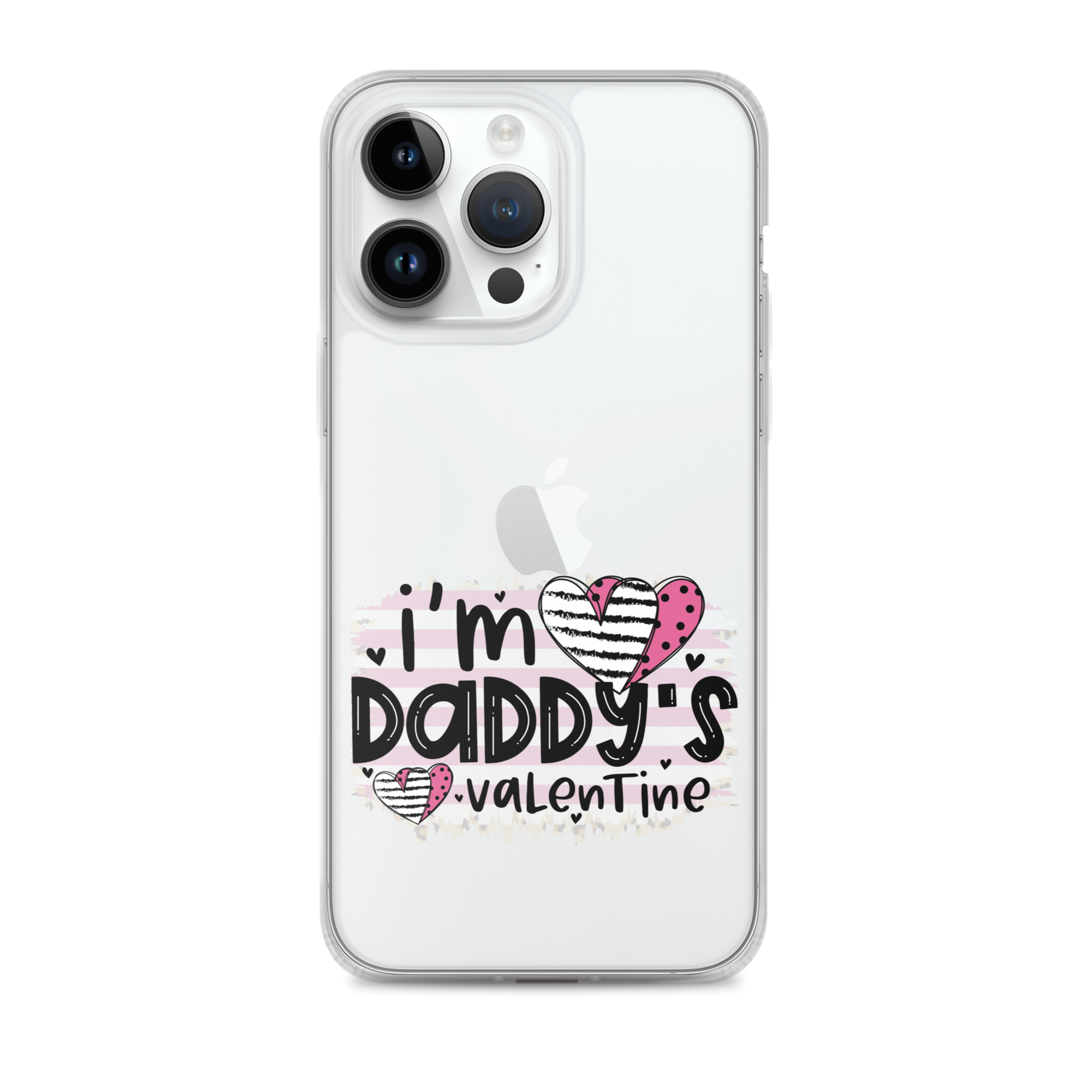 I'm Daddy's Valentine Clear Case for iPhone®