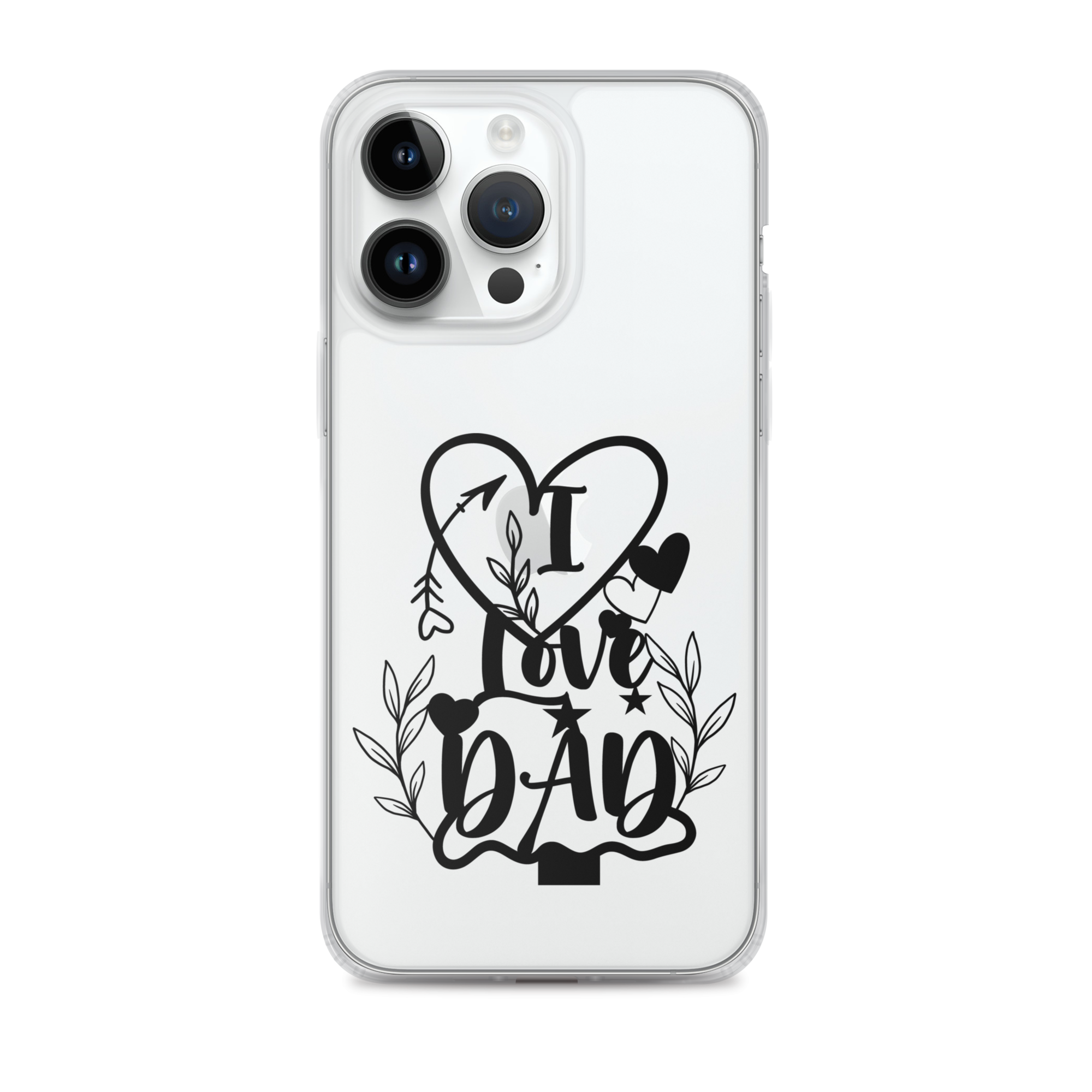 I Love Dad Clear Case for iPhone®