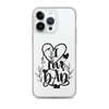 I Love Dad Clear Case for iPhone®