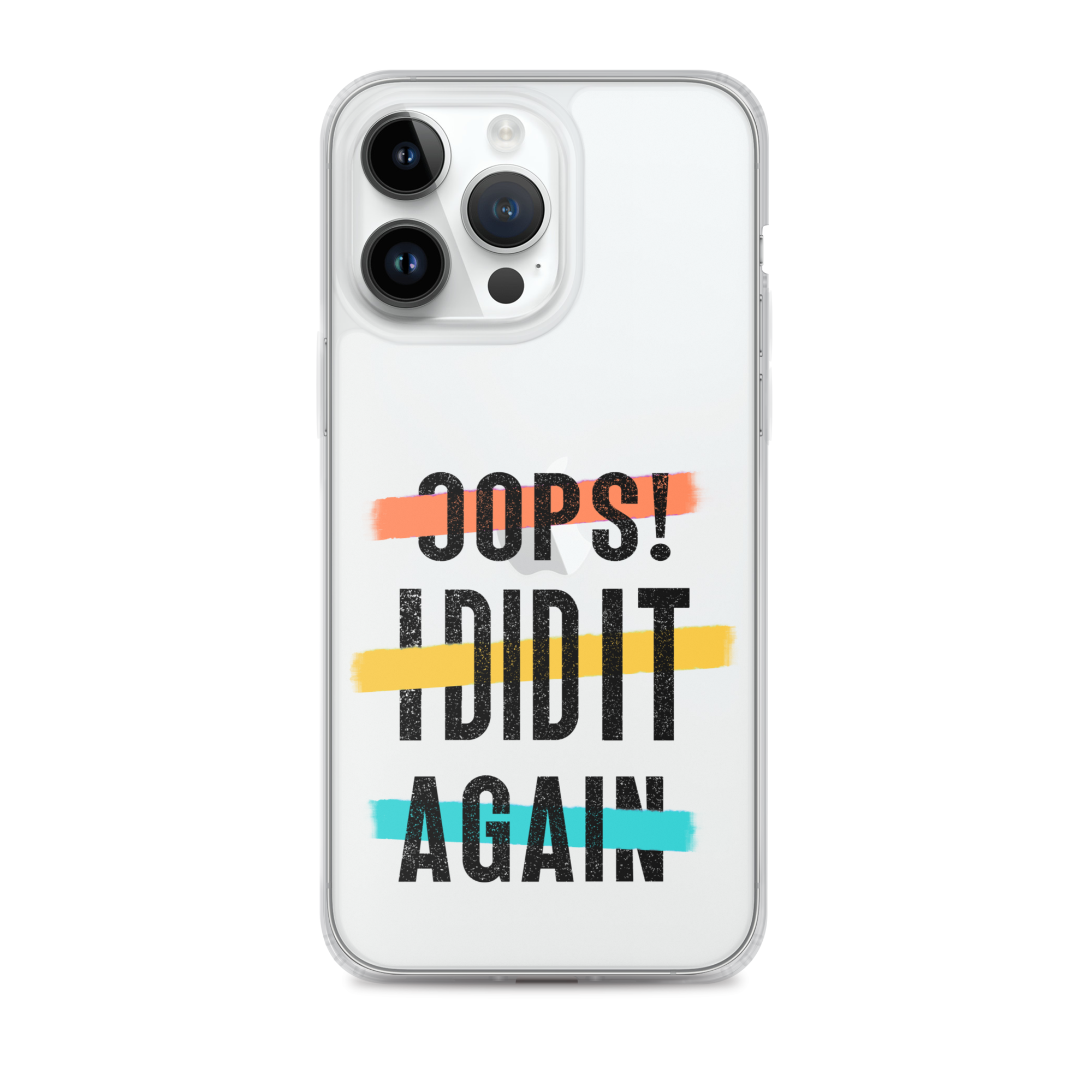 Oops! I Did It Again Clear Case for iPhone®