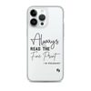 Always Read The Fine Print I'm Pregnant Clear Case for iPhone®