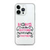 Moms Are Like Buttons They Hold Everything Together Clear Case for iPhone®