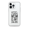 Your Mom Is My Cardio Clear Case for iPhone®