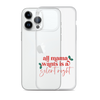 All Mama Wants Is A Silent Night Clear Case for iPhone®