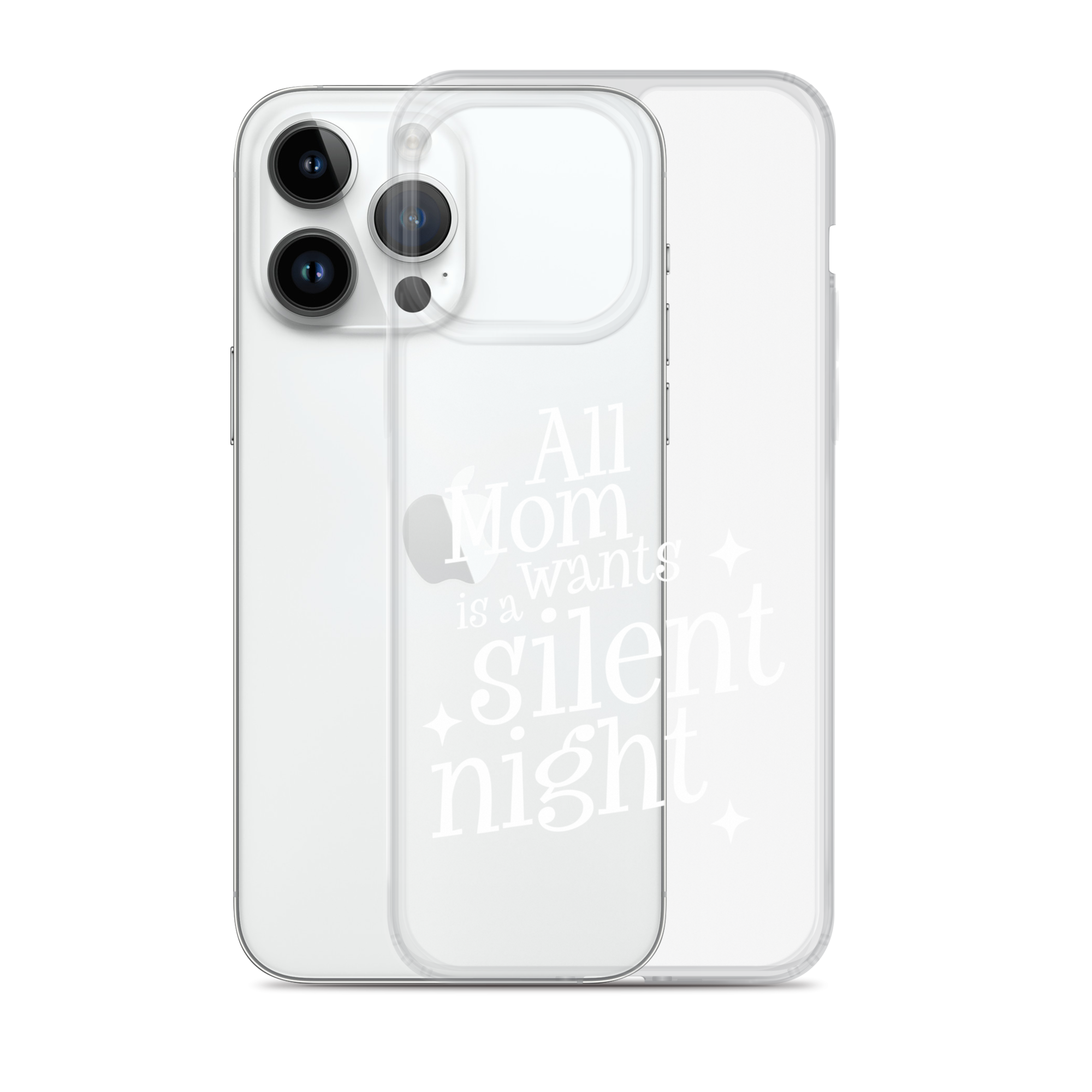 All Mama Wants Is A Silent Night Clear Case for iPhone®