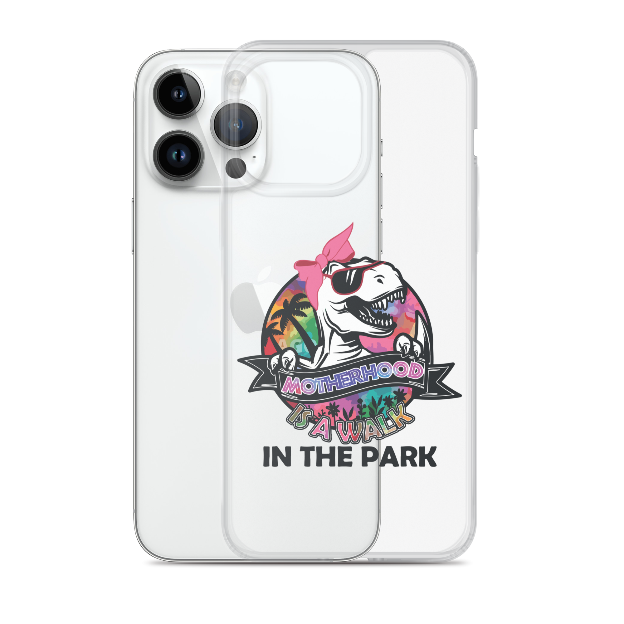 Motherhood Is A Walk In The Park Clear Case for iPhone®