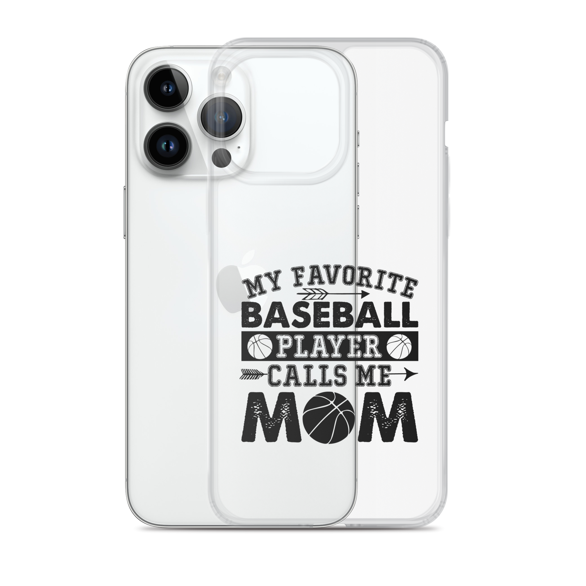 My Favorite Baseball Player Calls Me Mom Clear Case for iPhone®