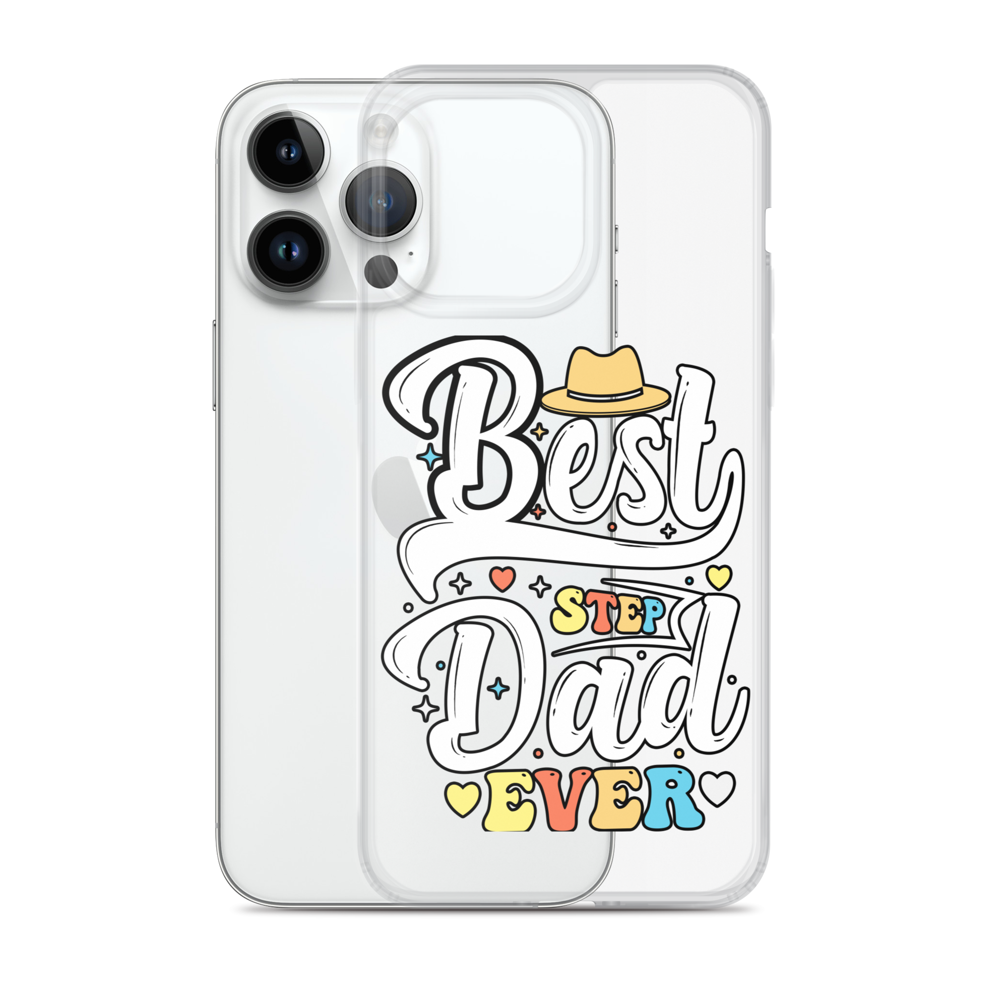 Best Step Dad Ever Clear Case for iPhone®