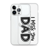 I Miss You Dad Clear Case for iPhone®