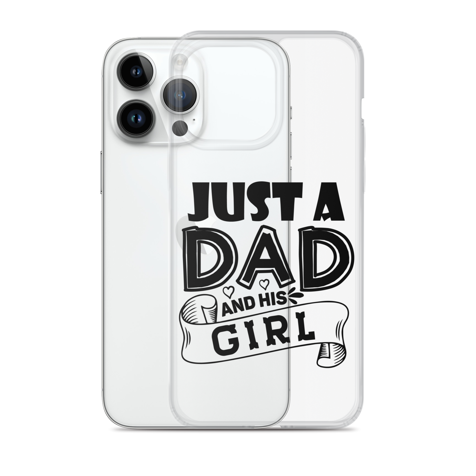 Just A Dad And His Girl Clear Case for iPhone®