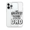 My Greatest Blessing Call Me Dad Clear Case for iPhone®