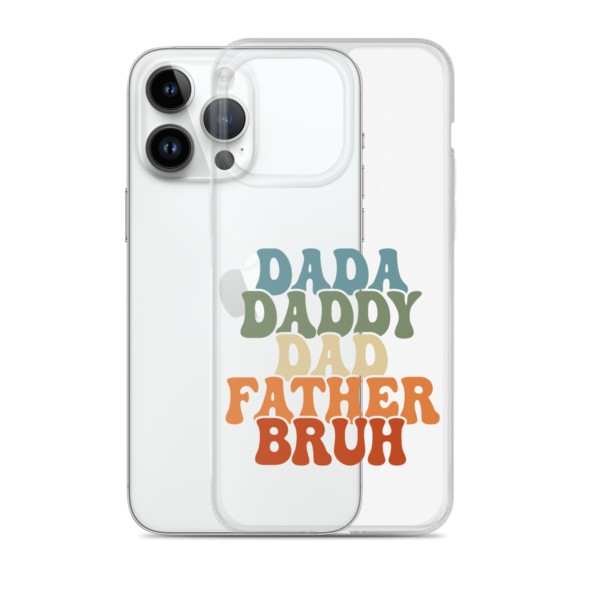 Dada Daddy Dad Father Bruh Clear Case for iPhone®