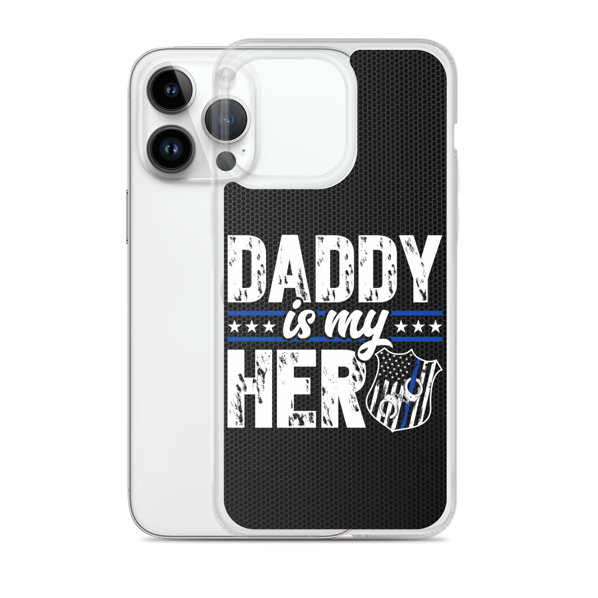 Daddy Is My Hero Clear Case for iPhone®