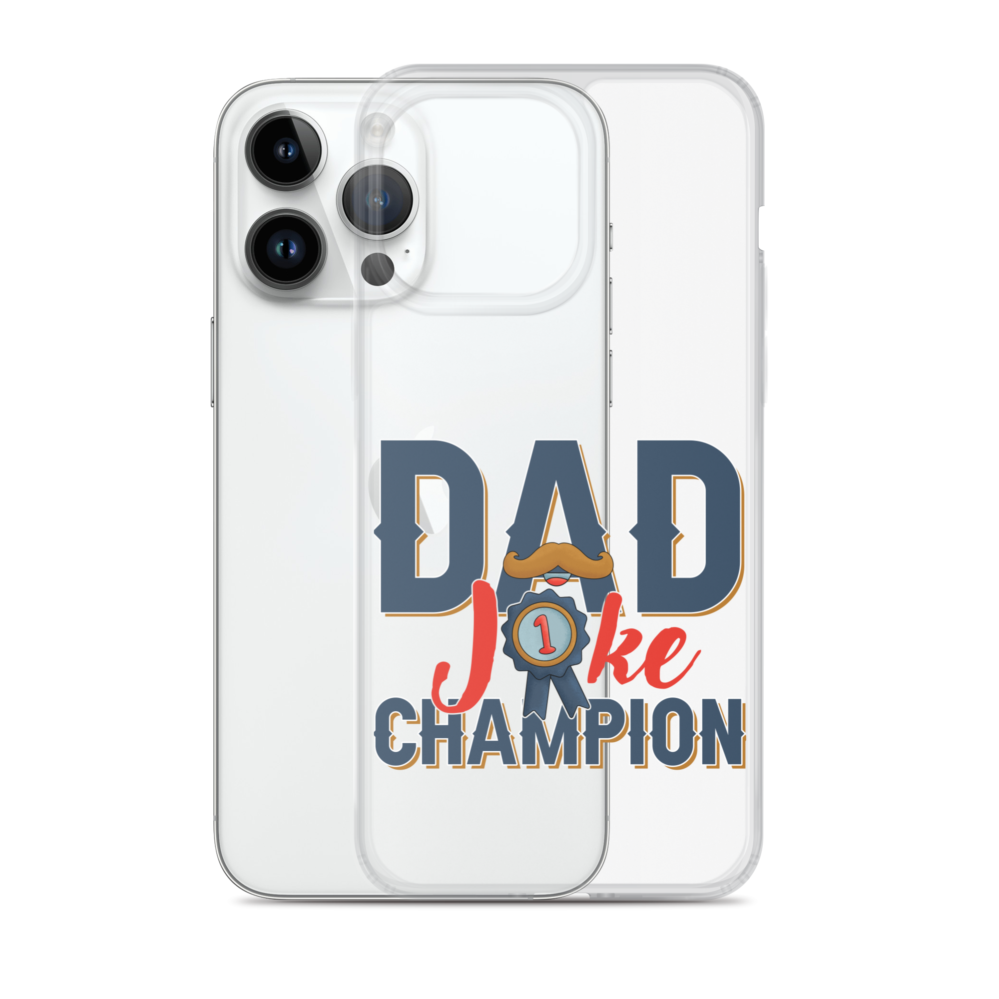 Dad Joke Champion Clear Case for iPhone®