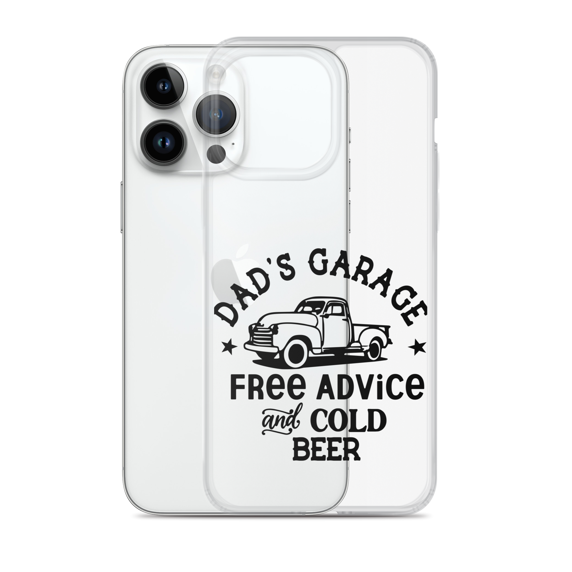 Dad's Garage Free Advice And Cold Beer Clear Case for iPhone®