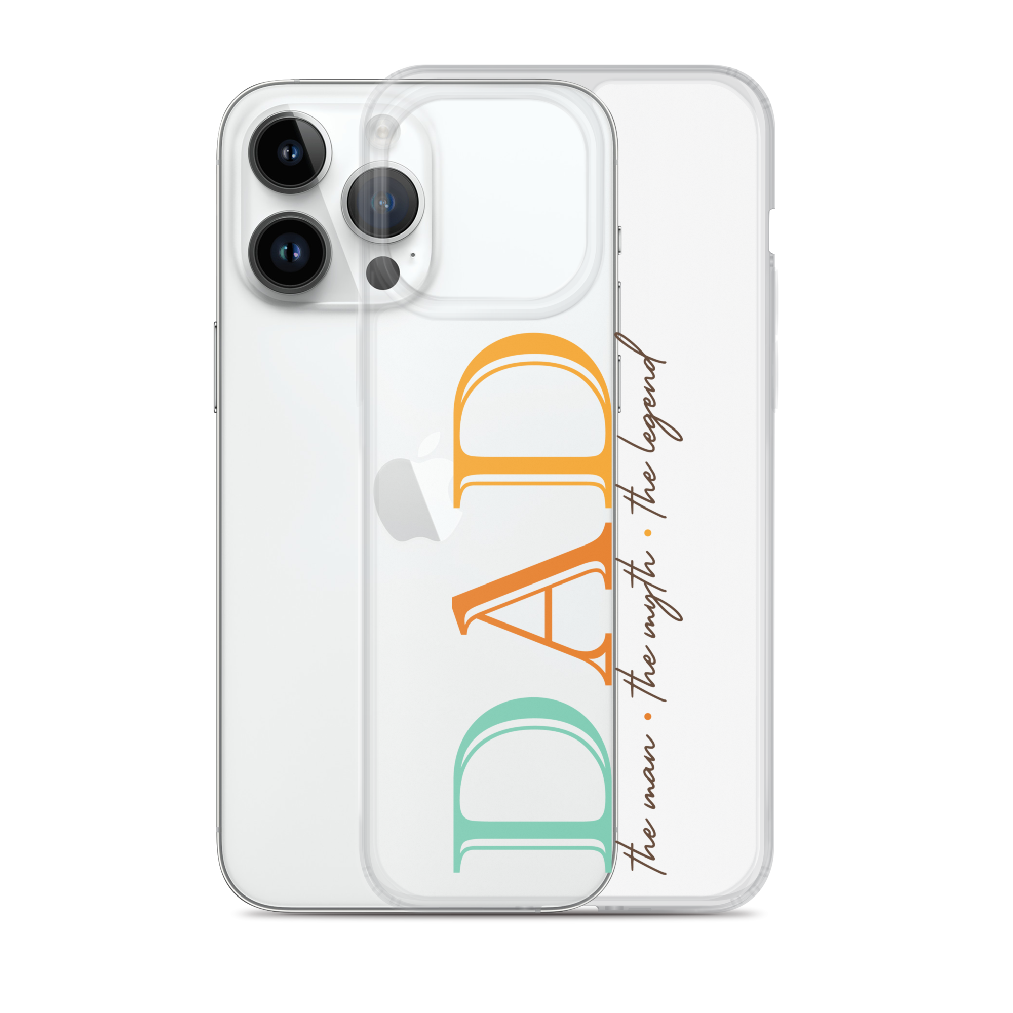 Dad The Man The Myth The Legend Clear Case for iPhone®