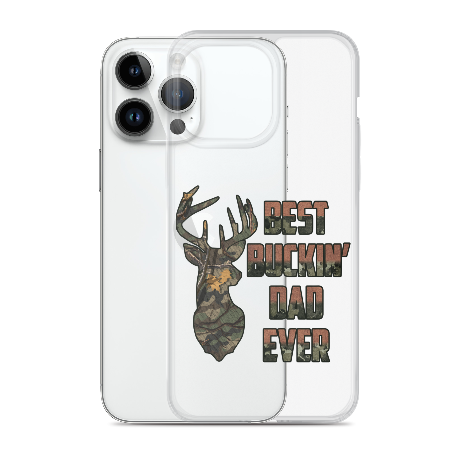 Best Buckin' Dad Ever Clear Case for iPhone®