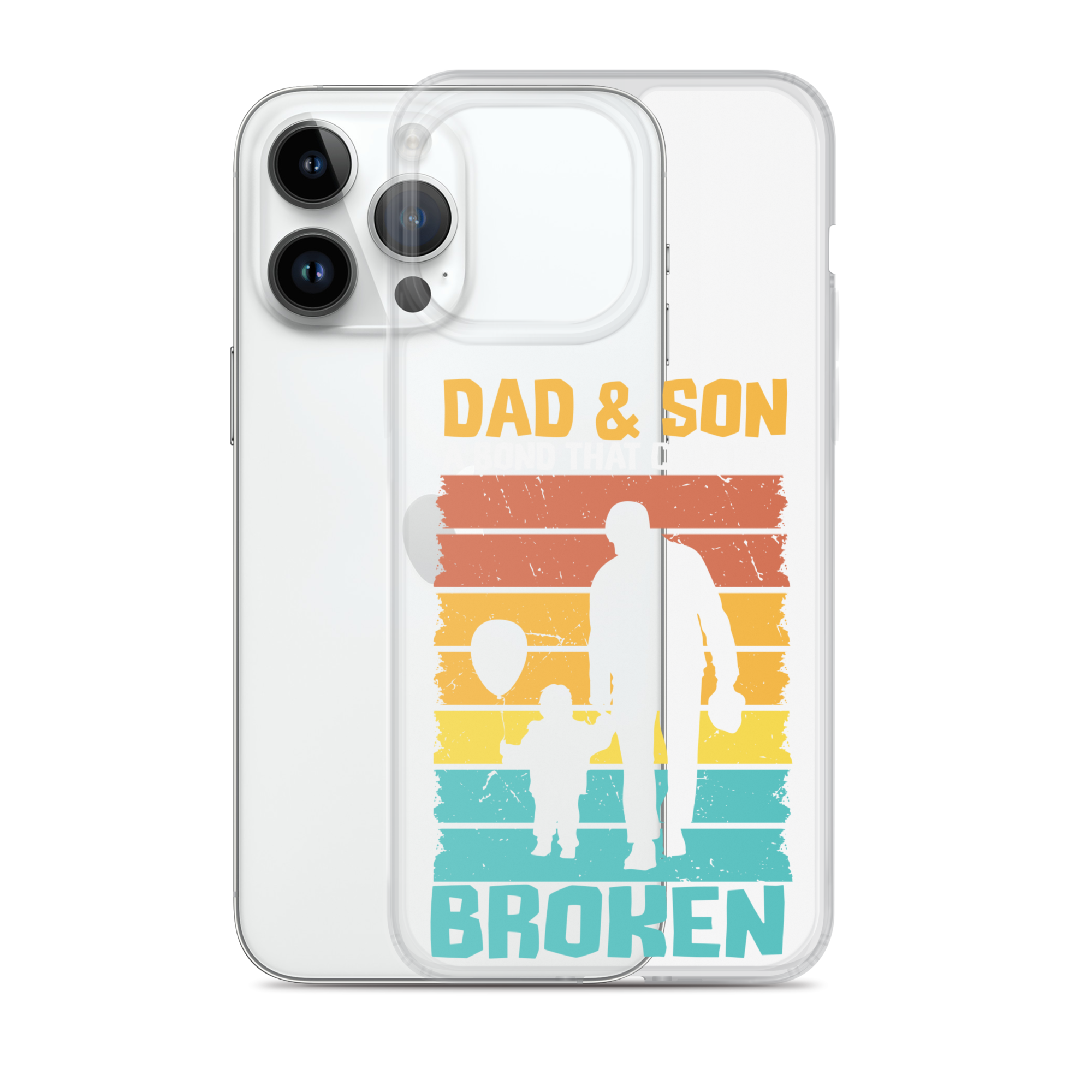 Dad And Son A Bond that can't Be Broken Clear Case for iPhone®