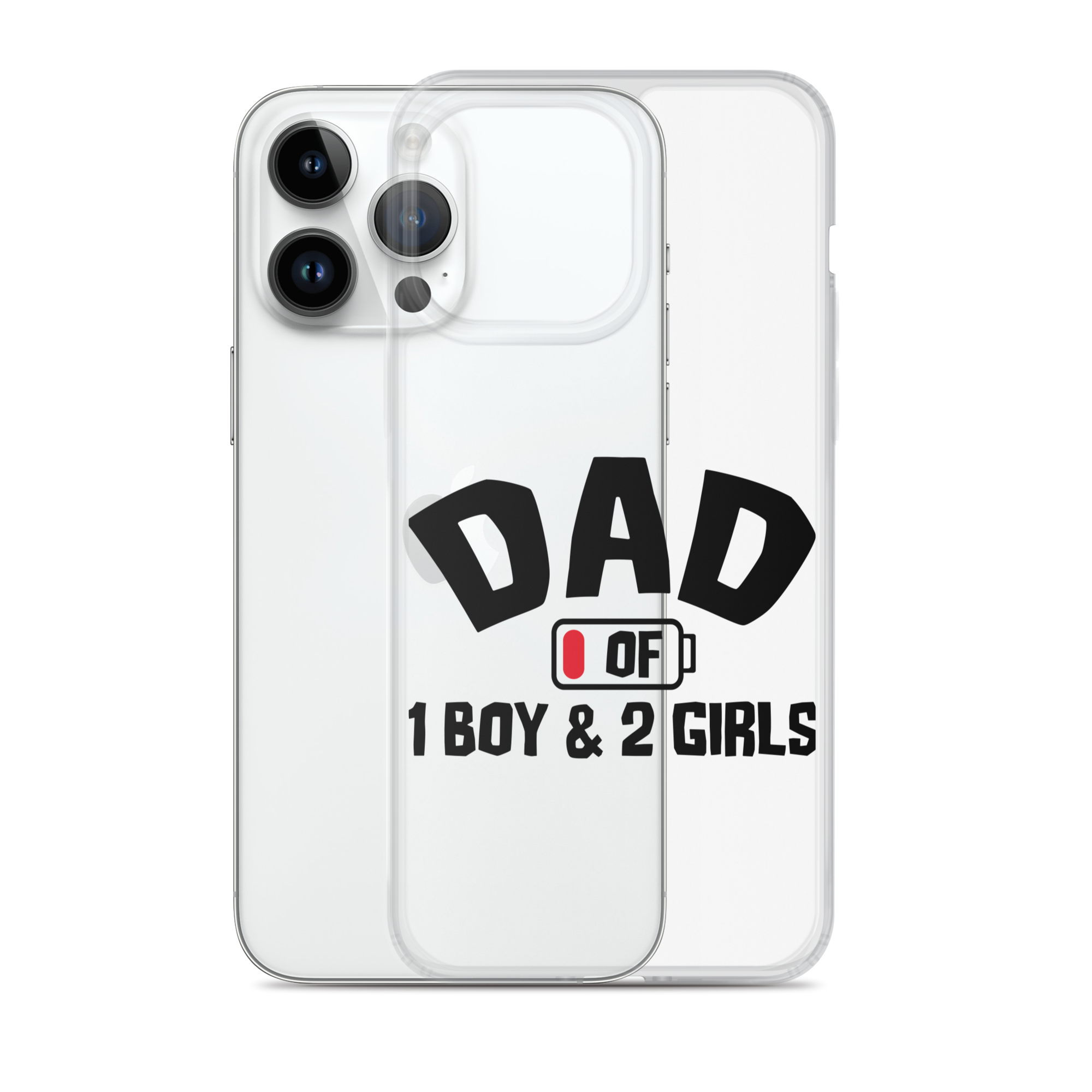 Dad Of 1 Boy And 2 Girls Clear Case for iPhone®