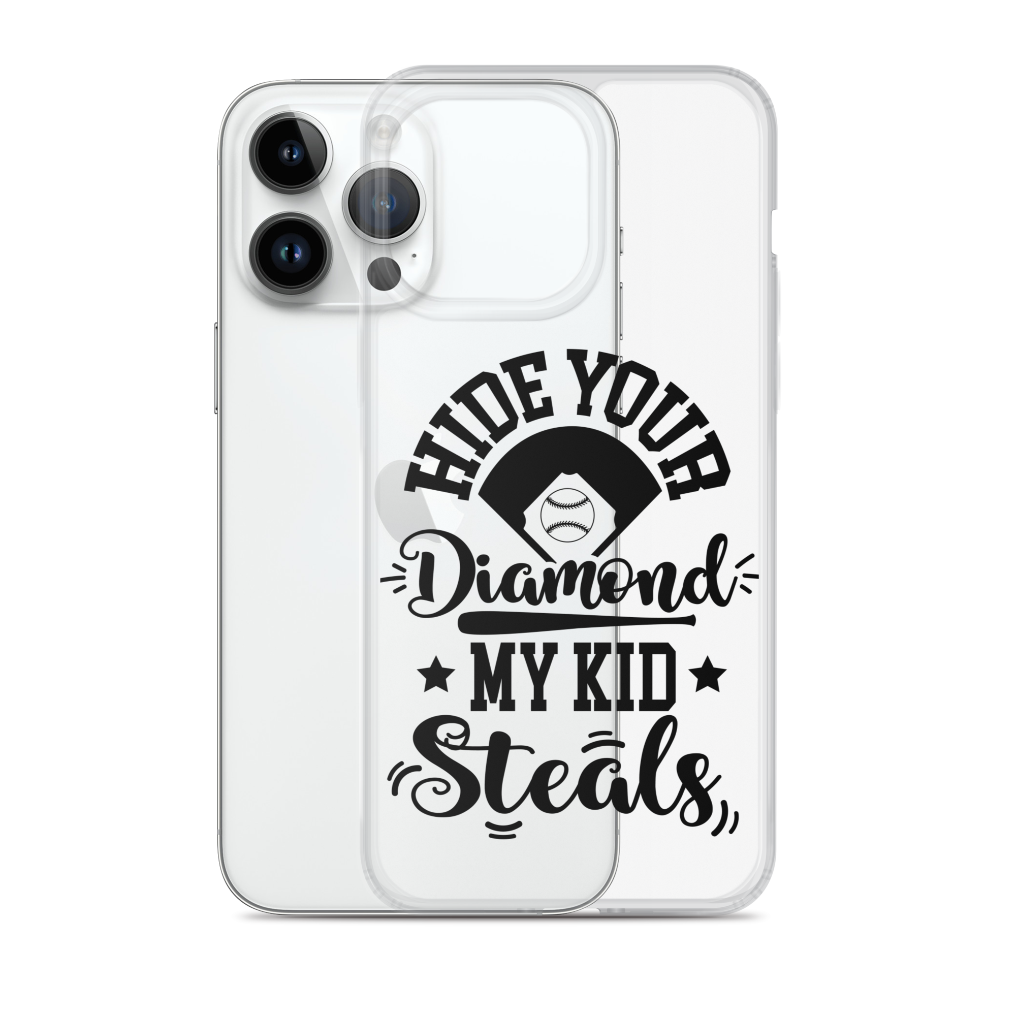 Hide Your Diamond My Kid Steals Clear Case for iPhone®