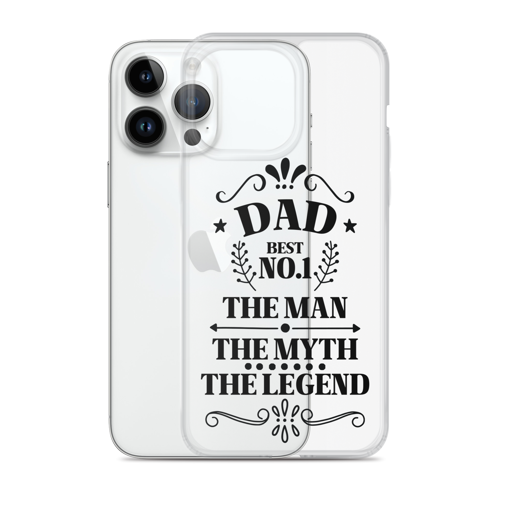 Dad Best Number 1 The Man The Myth The Legend Clear Case for iPhone®