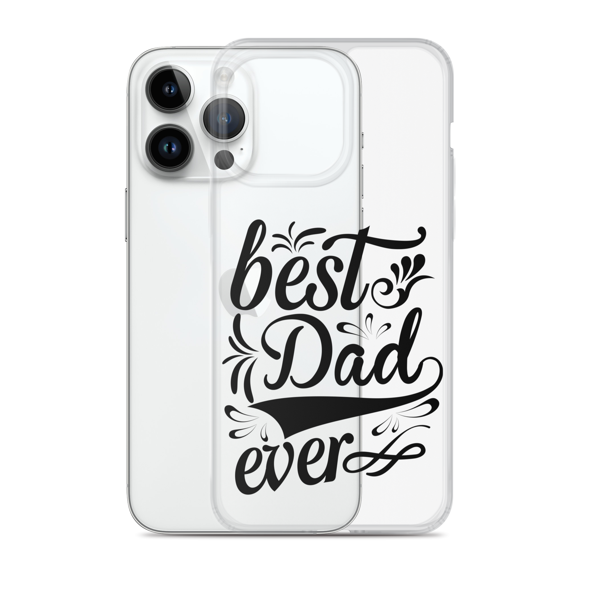 Best Dad Ever Clear Case for iPhone®