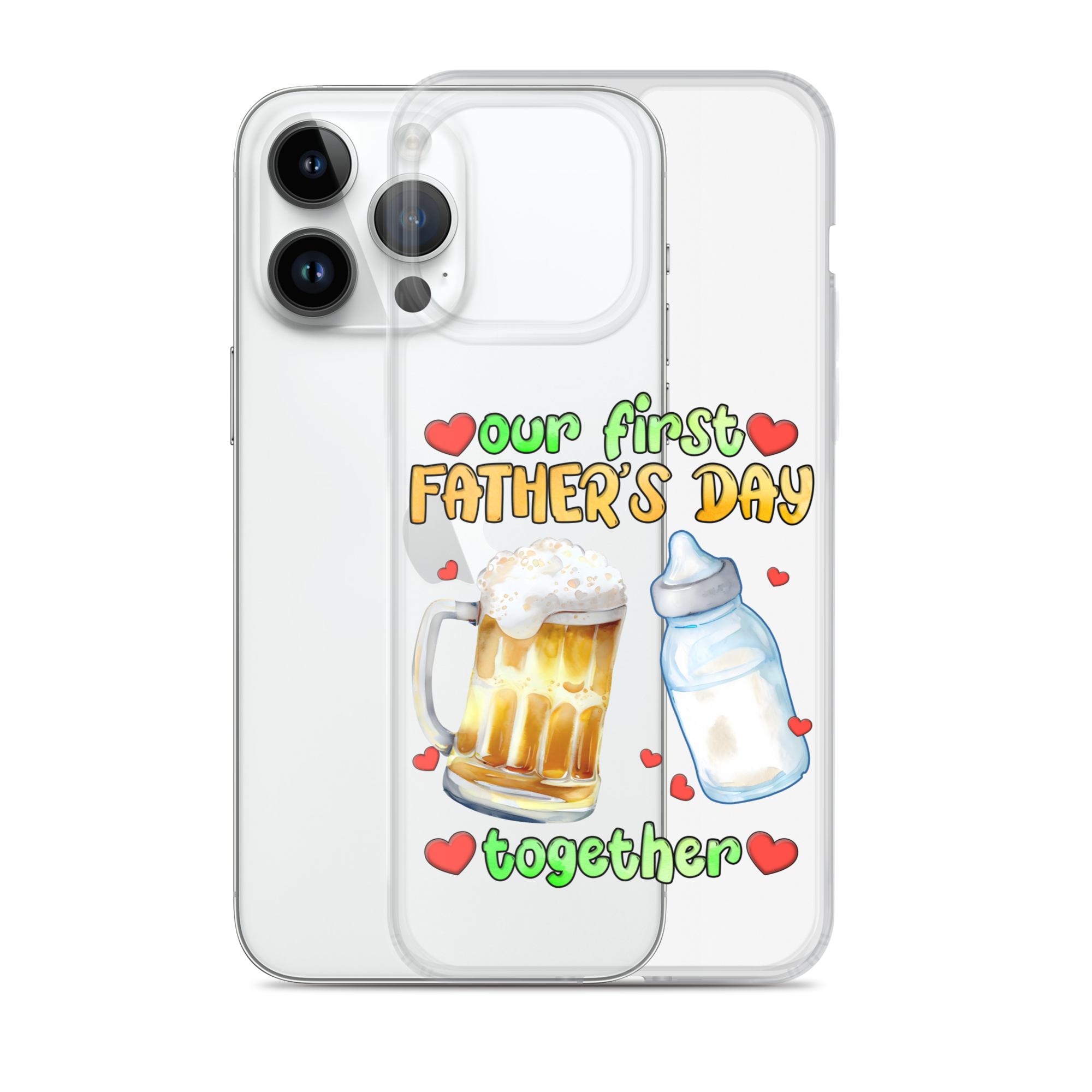 Our First Father's Day Together Clear Case for iPhone®