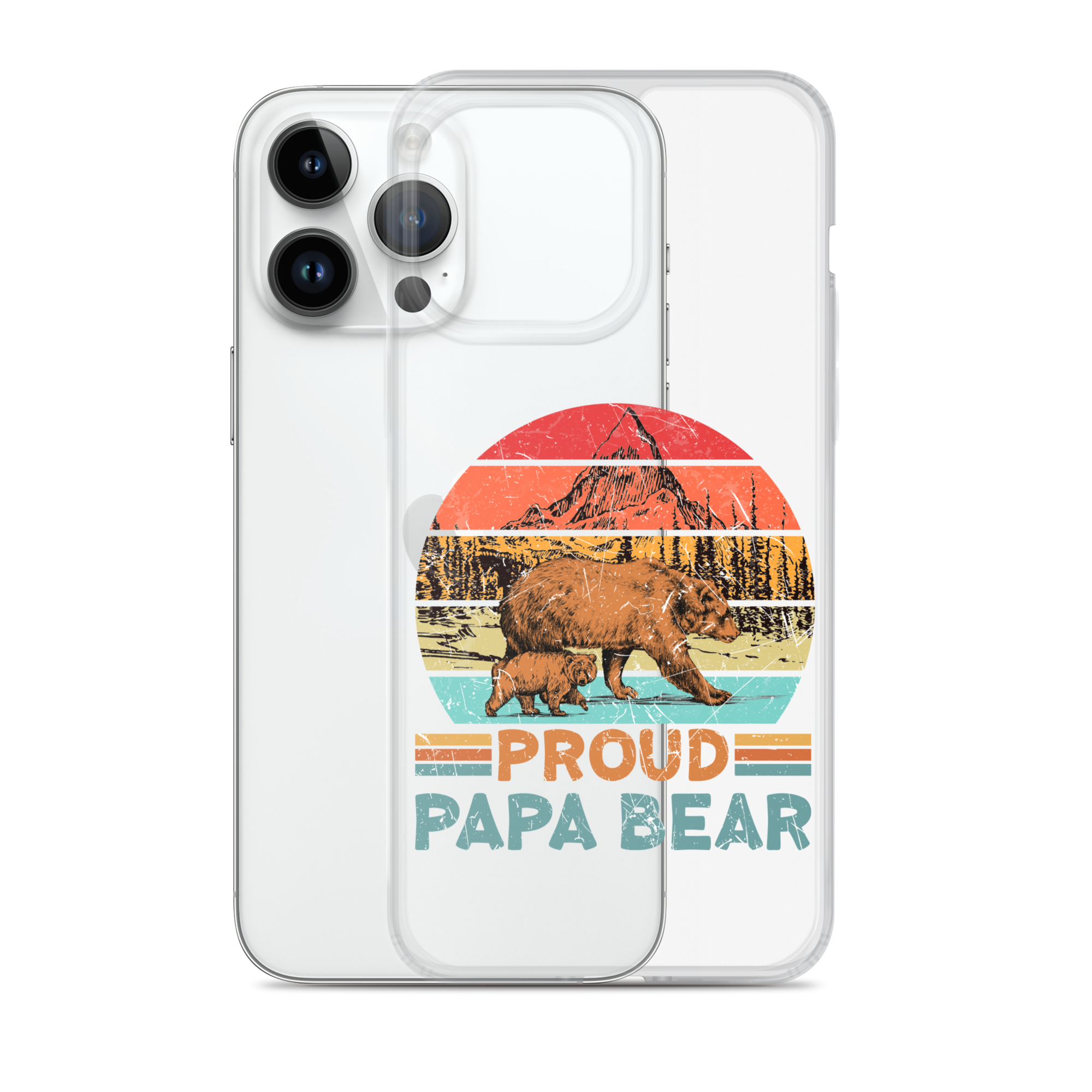 Proud Papa Bear Clear Case for iPhone®