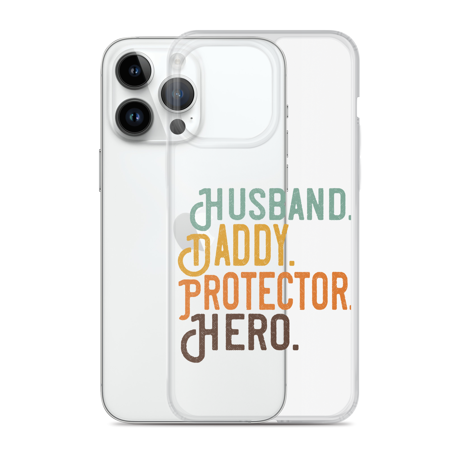 Husband. Daddy. Protector. Hero Clear Case for iPhone®