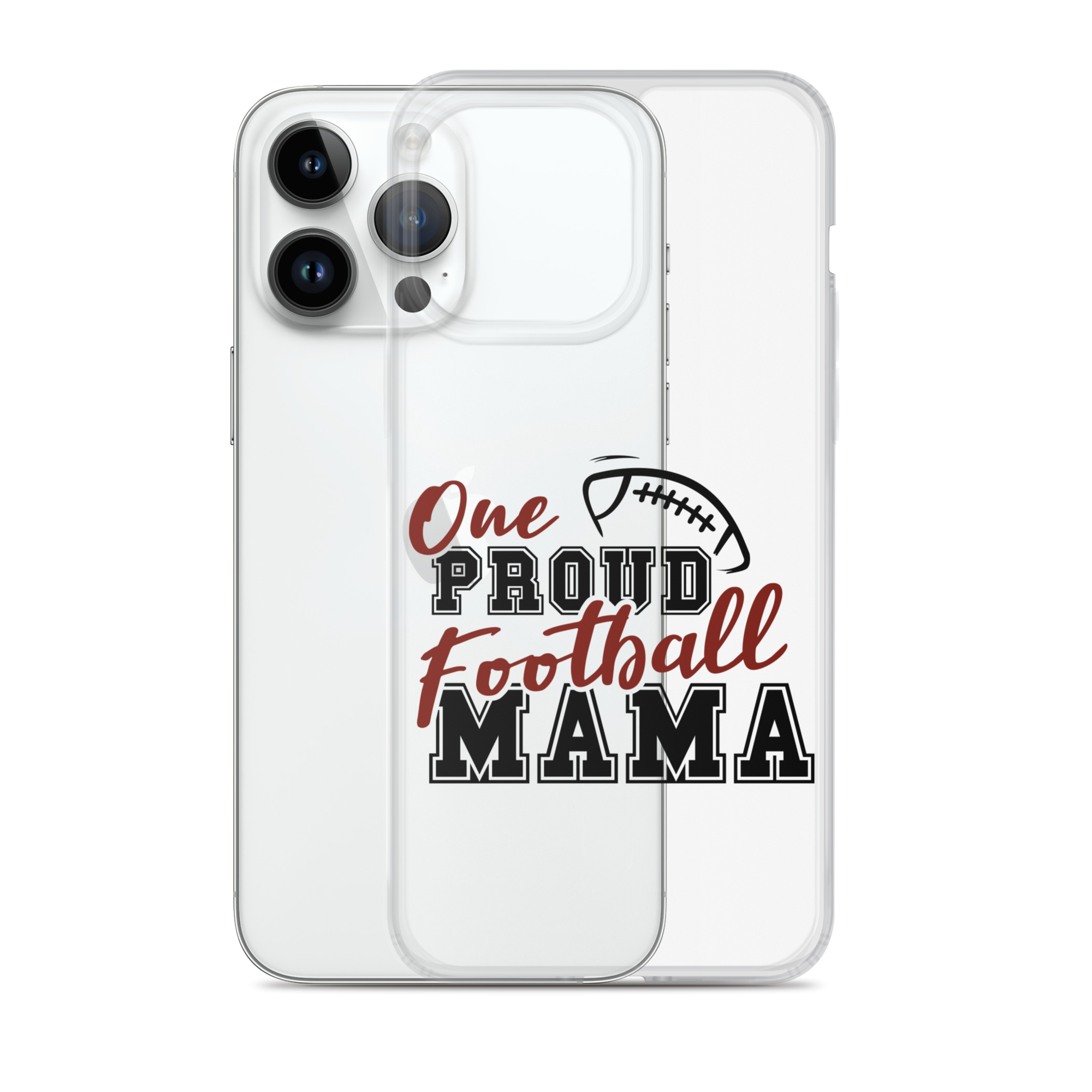 One Proud Football Mom Clear Case for iPhone®