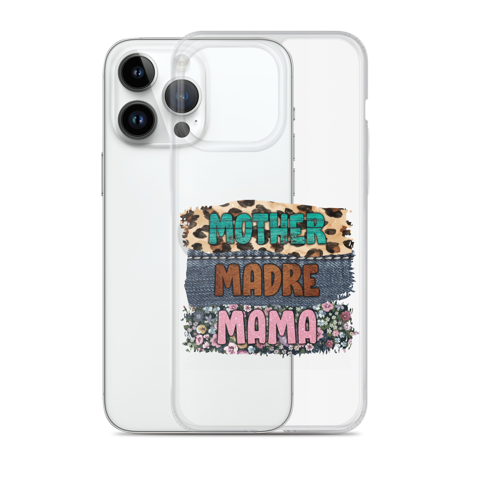 Mother, Mader, Mama Clear Case for iPhone®