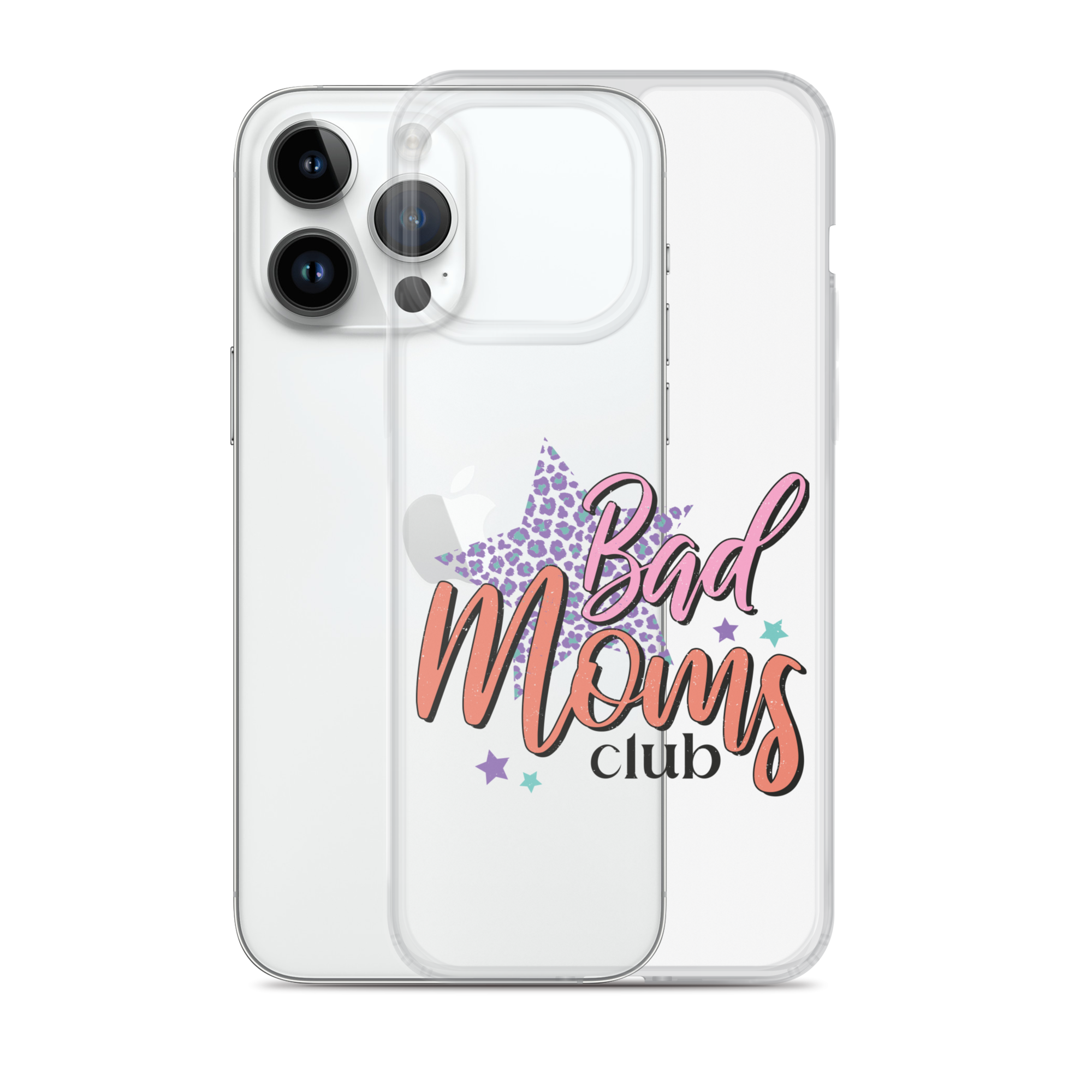 Bad Moms Club Clear Case for iPhone®