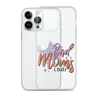 Bad Moms Club Clear Case for iPhone®