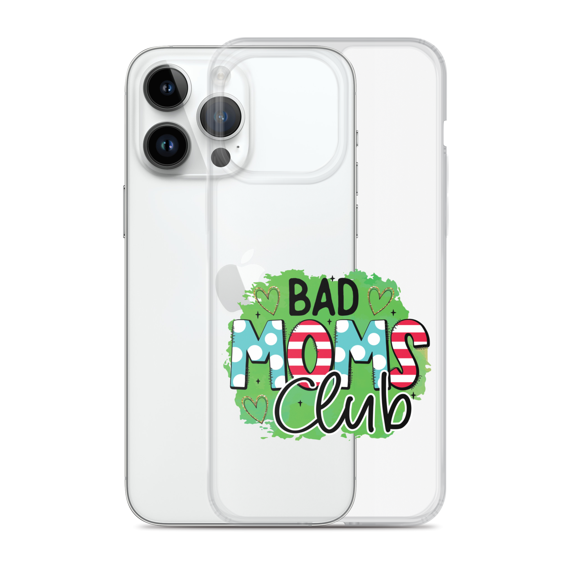 Bad Moms Club Clear Case for iPhone®