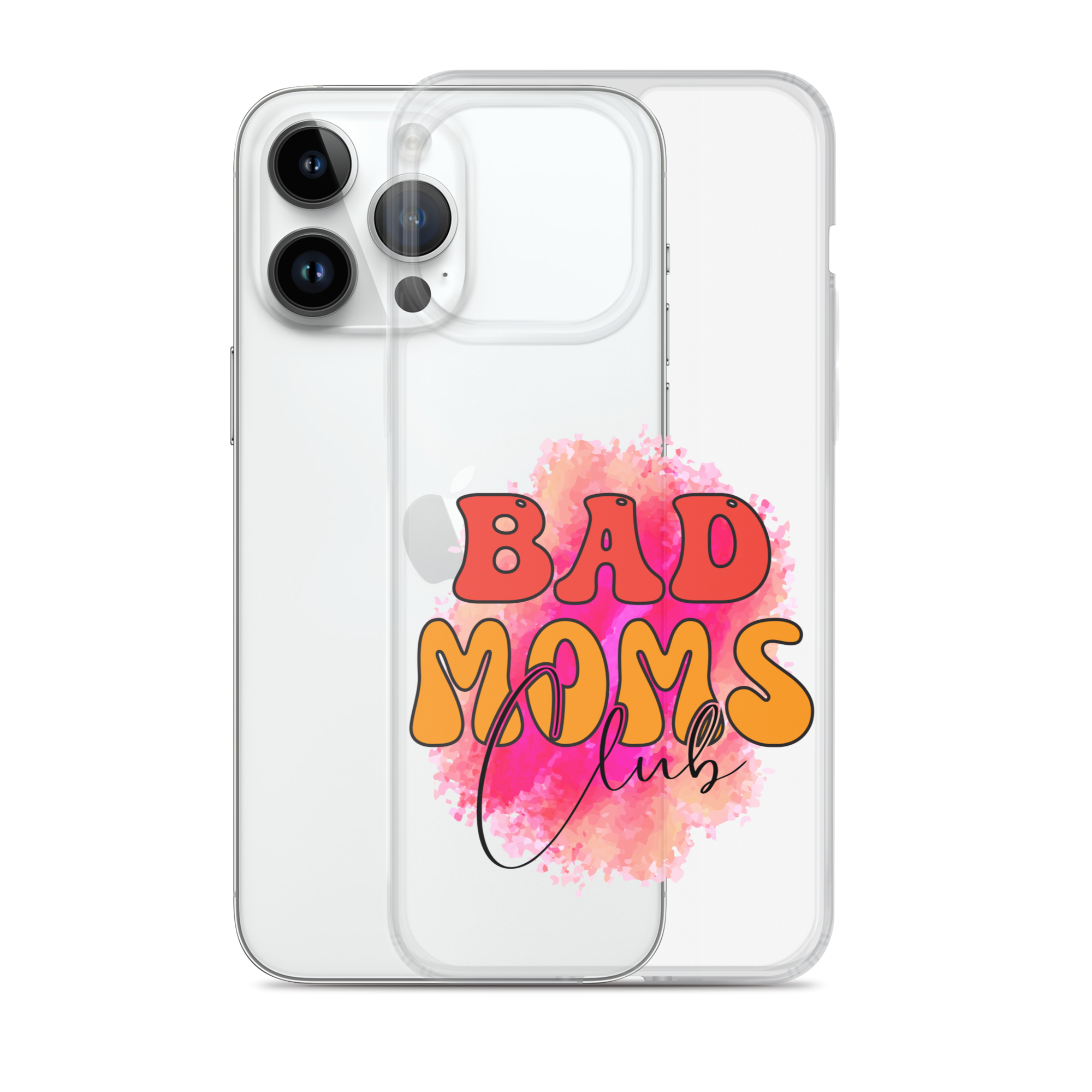 Bad Moms Club Clear Case for iPhone®