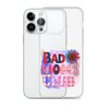 Bad Moms Club Clear Case for iPhone®