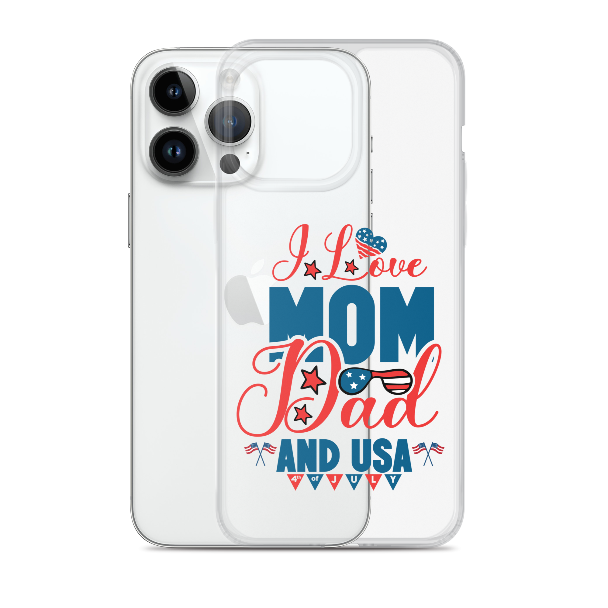 I Love Mom, Dad And USA Clear Case for iPhone®