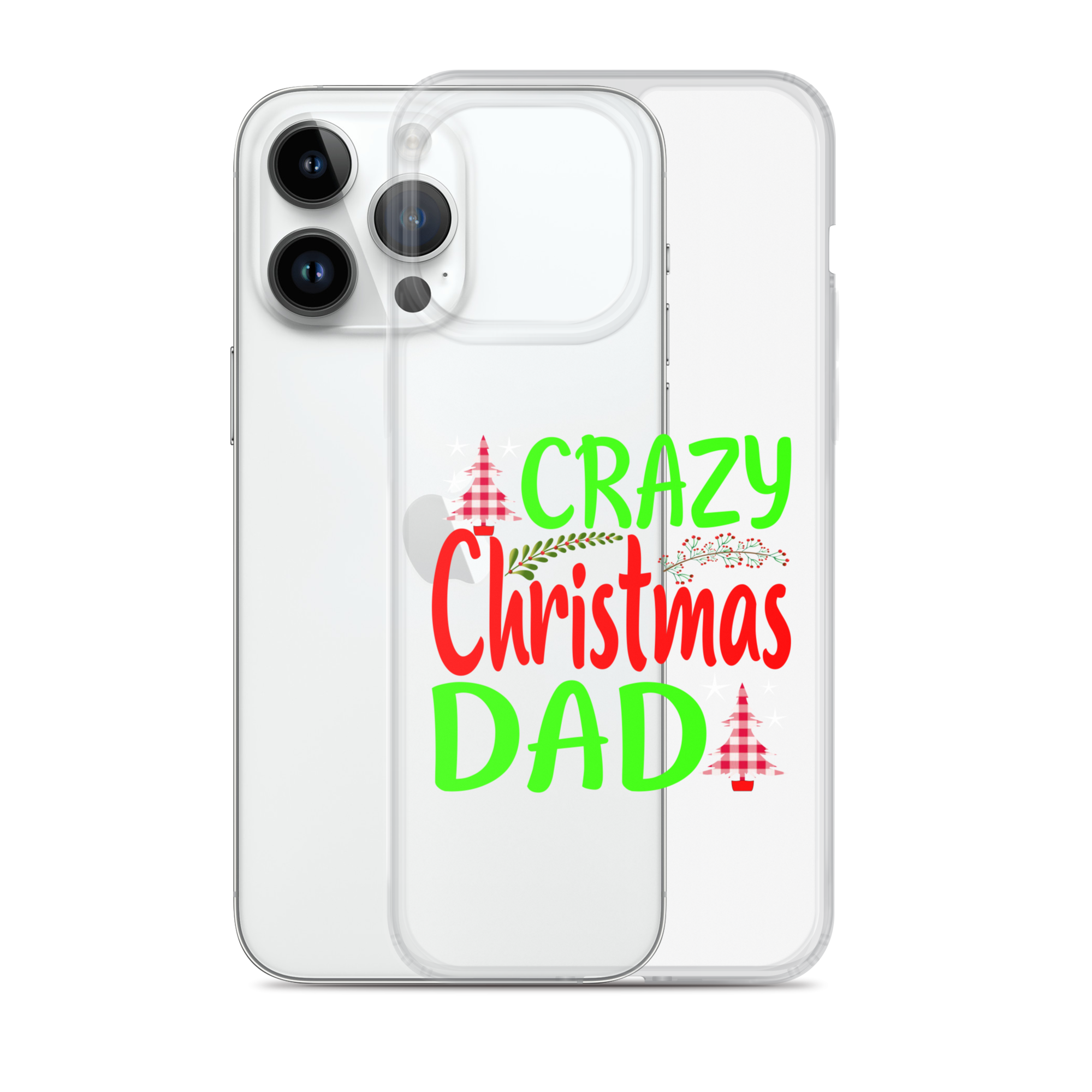 Crazy Christmas Dad Clear Case for iPhone®