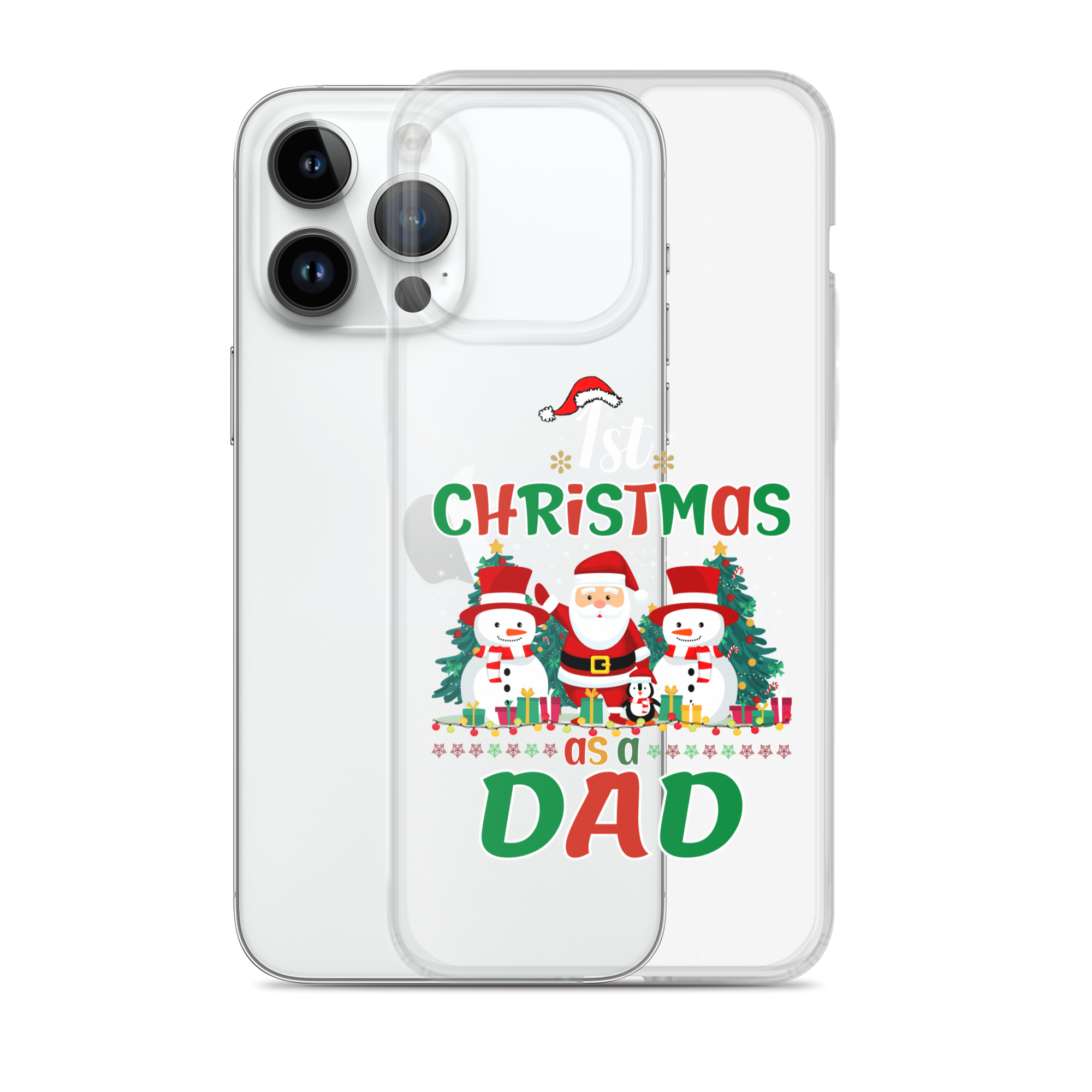 1st Christmas As A Dad Clear Case for iPhone®