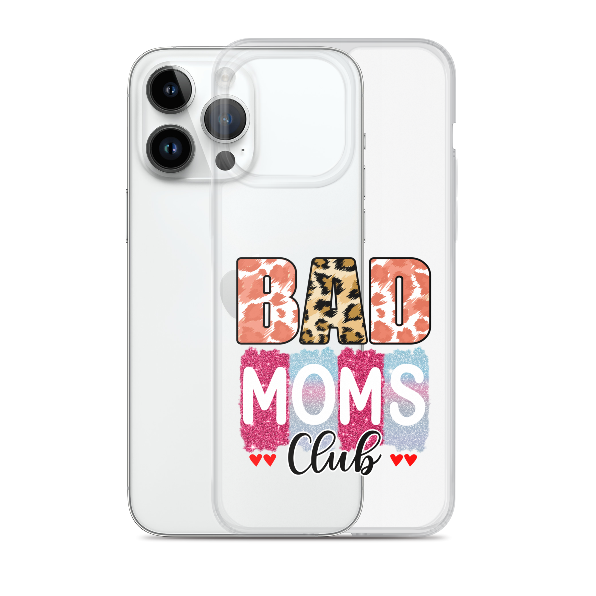 Bad Moms Club Clear Case for iPhone®