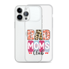 Bad Moms Club Clear Case for iPhone®