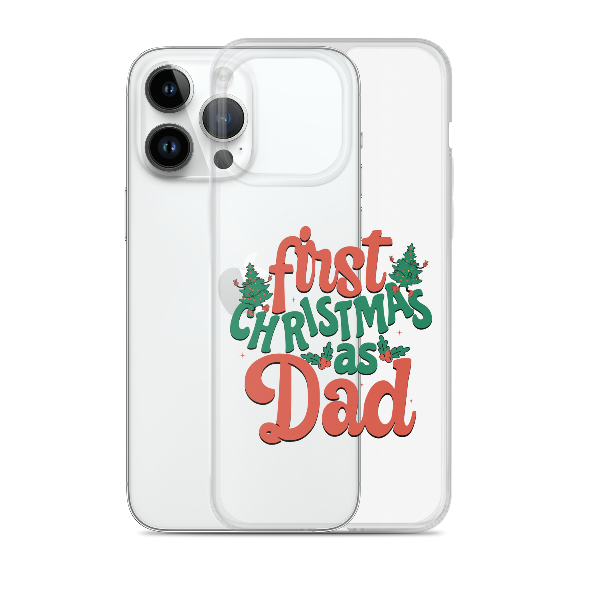 First Christmas As Dad Clear Case for iPhone®