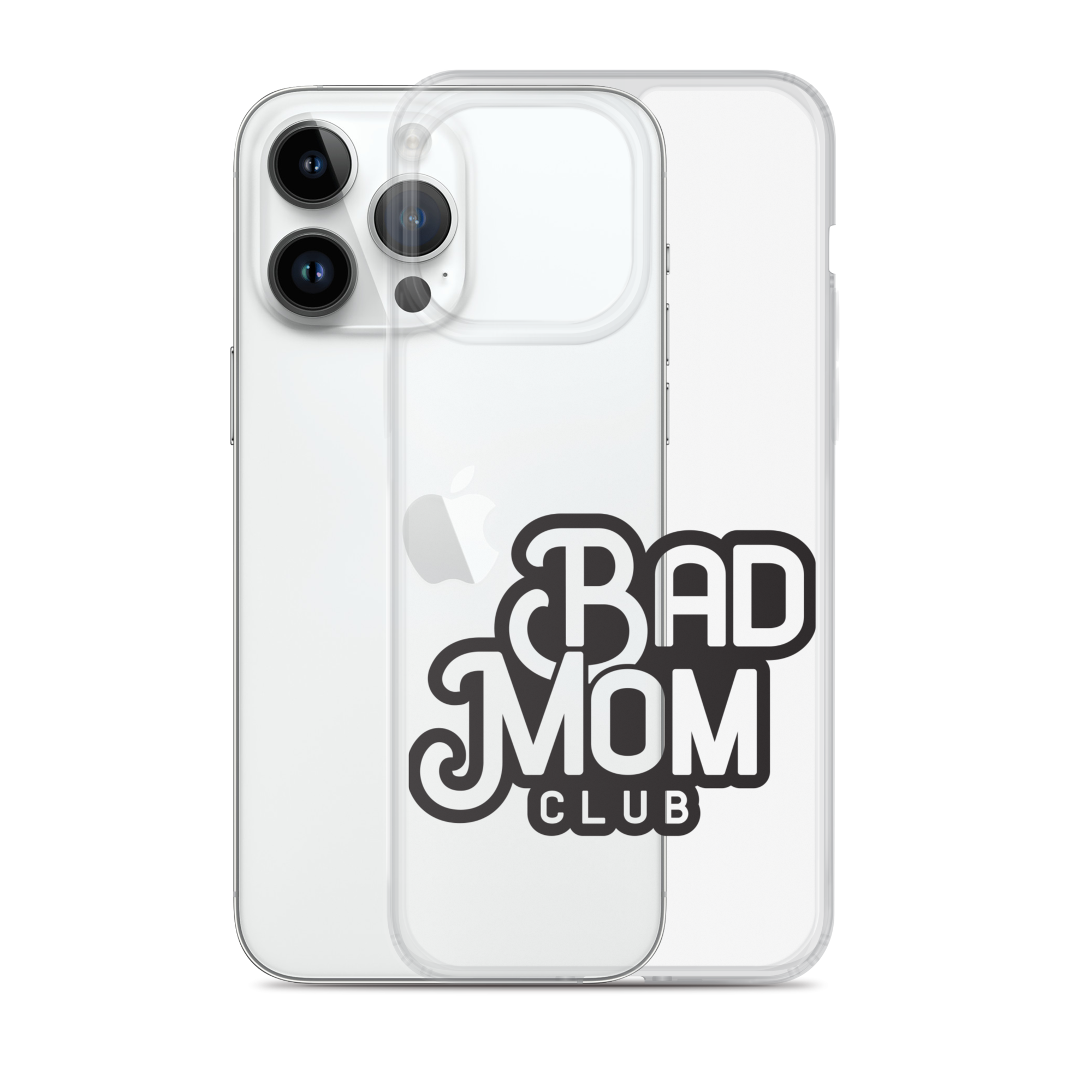 Bad Mom Club Clear Case for iPhone®